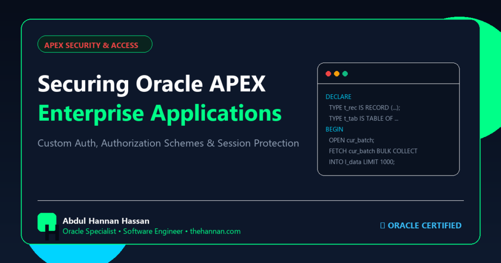 Securing Oracle APEX Enterprise Applications: Session State, SQL Injection, and Access Control