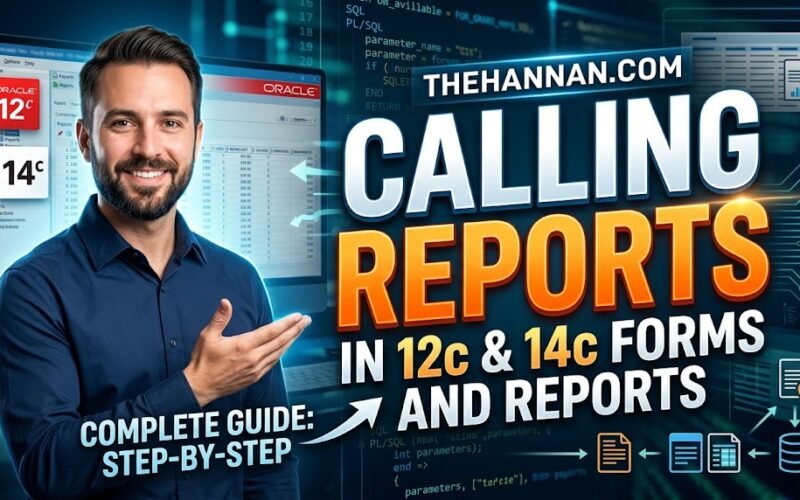 Calling Reports in 12c 14c Forms and reports